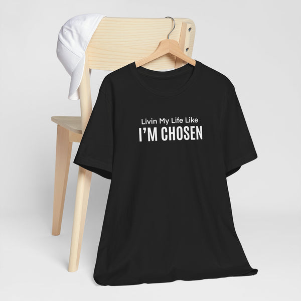 Livin Chosen (White - Free Shipping)